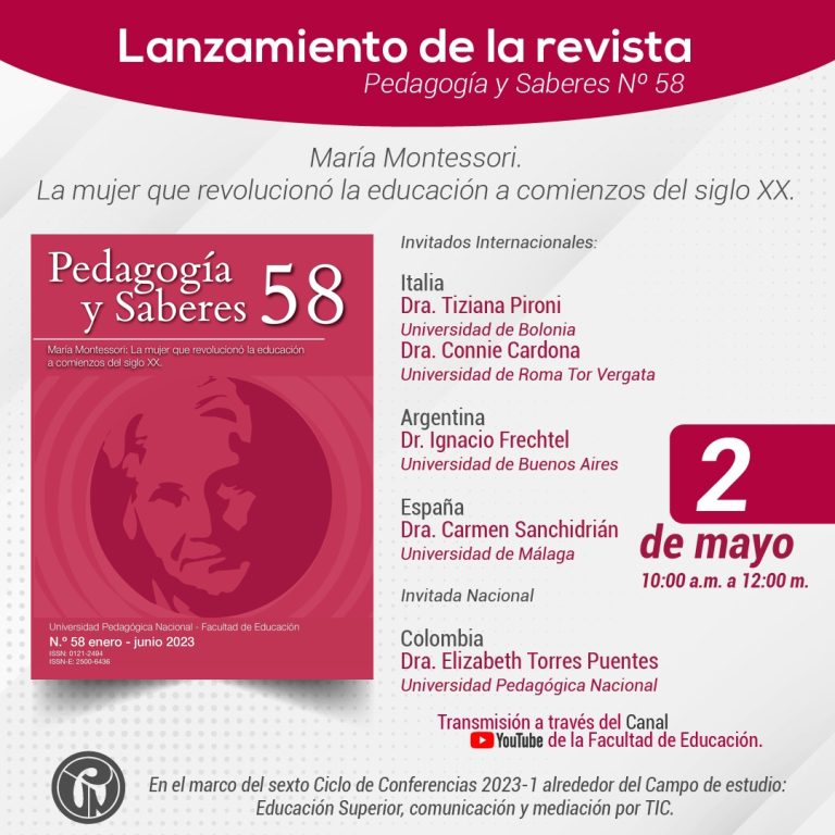 Lanzamiento de la revista Pedagogía y Saberes No. 58: «María Montessori ...